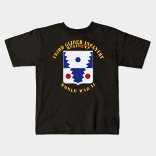 193rd Glider Infantry Regiment - WWII Kids T-Shirt